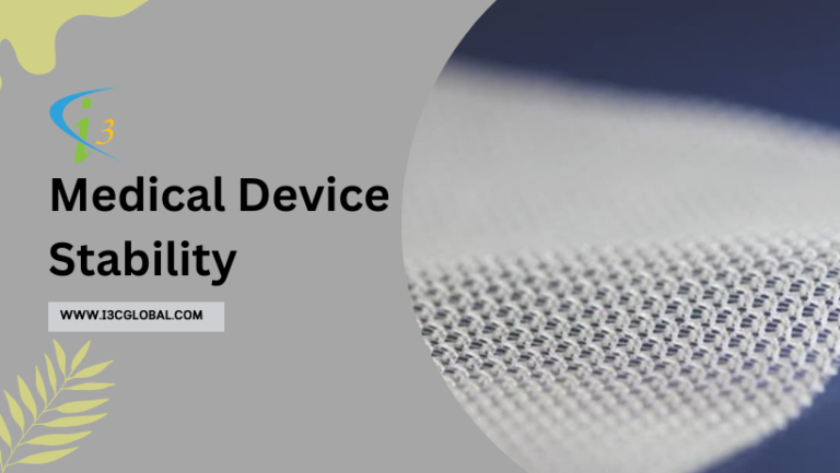 Medical Device Stability Testing Standards - I3CGlobal